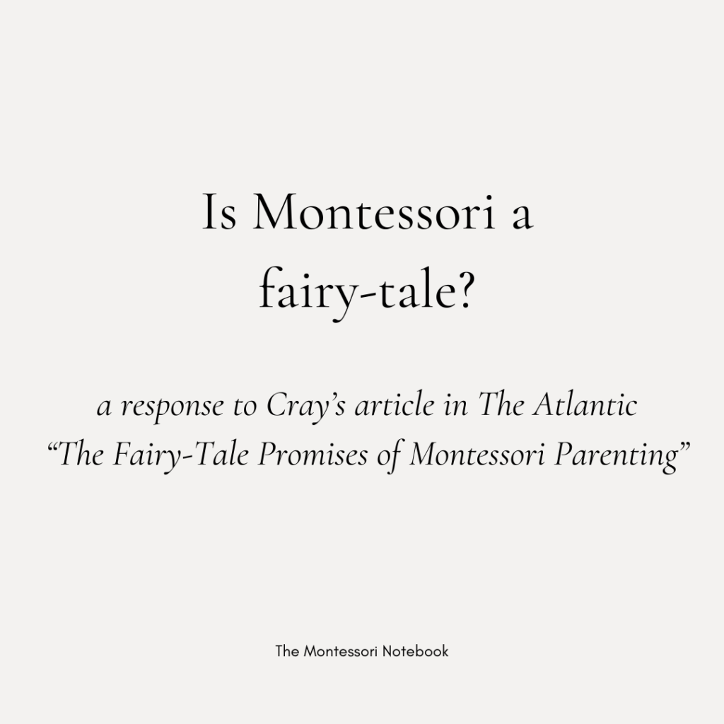 Black text on grey background:
"Is Montessori a fairy-tale? A response to Cray's article in The Atlantic"